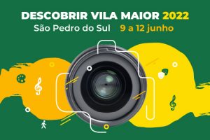 Read more about the article Descobrir Vila Maior 2022 – 09 a 12 junho